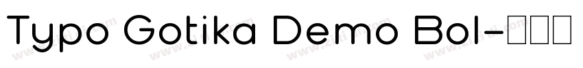 Typo Gotika Demo Bol字体转换